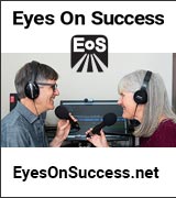Eyes on Success logo. The logo is a black square with rounded corners and has the letters EOS in silver across the top with 4 silver lines fanning out downwards from the bottom of the O. Since the initials of the show's name (Eyes On Success) spell the name of the Greek goddess of the dawn (EOS), the logo was designed to give the imSponsor-Wall-54ion of a sunrise which in turn provides a positive uplifting feeling in keeping with the theme of the show. We are grateful to our daughter Allison for the graphic design work.